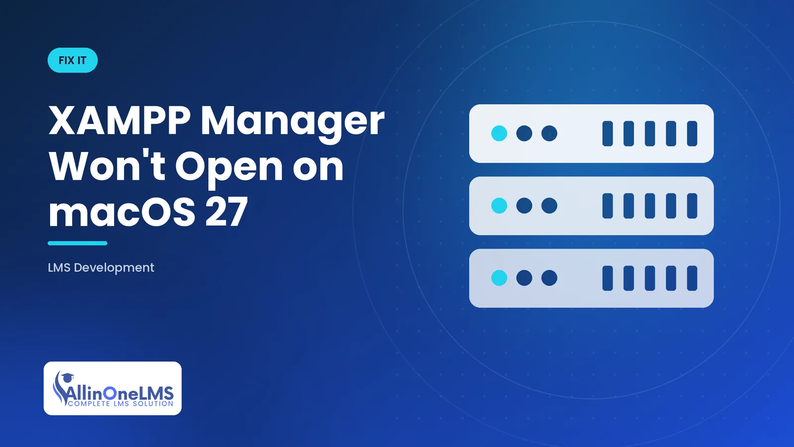 Illustration of a three-unit server rack on a blue background, representing the XAMPP Manager not opening on macOS 27 on Apple silicon